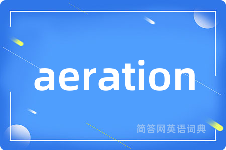 aeration