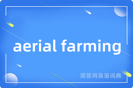 aerial farming