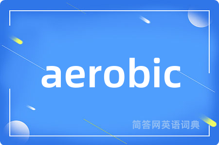 aerobic