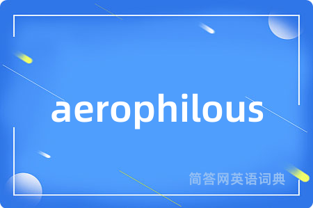 aerophilous