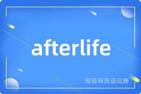 afterlife