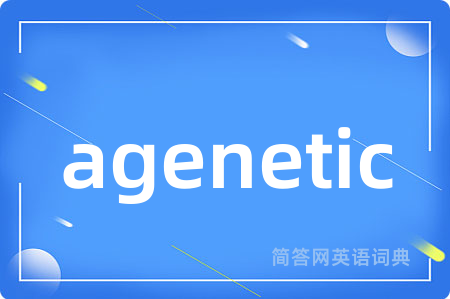 agenetic