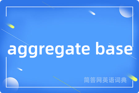 aggregate base