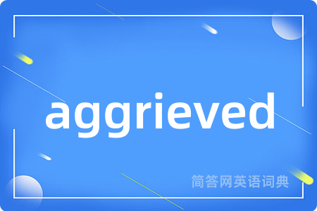aggrieved
