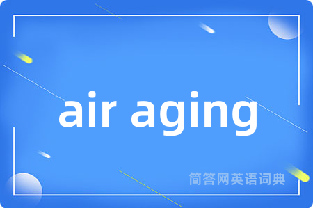 air aging