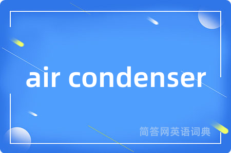 air condenser