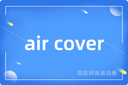 air cover