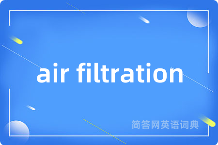 air filtration
