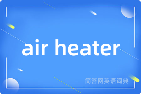 air heater