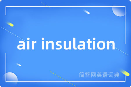 air insulation