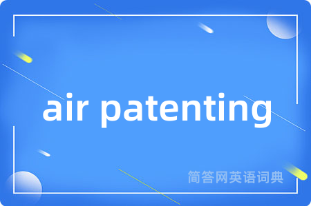 air patenting