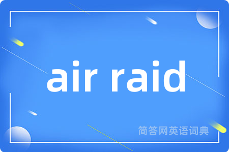 air raid