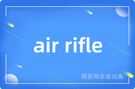 air rifle