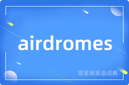 airdromes