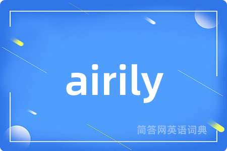 airily
