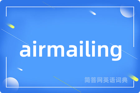 airmailing