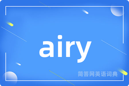 airy