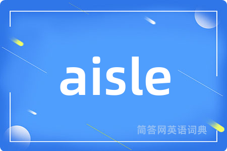 aisle
