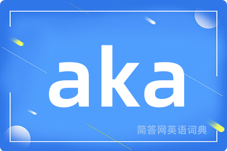 aka