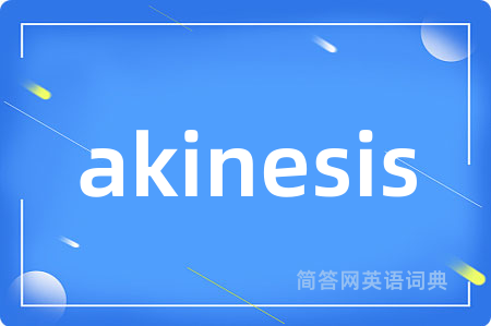 akinesis