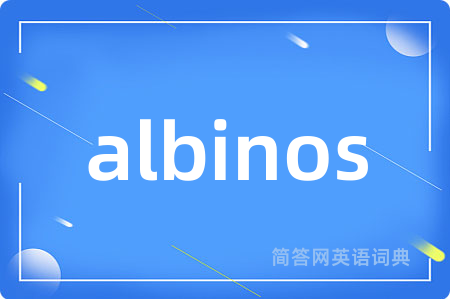 albinos