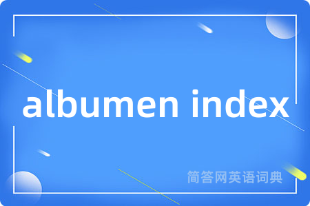 albumen index