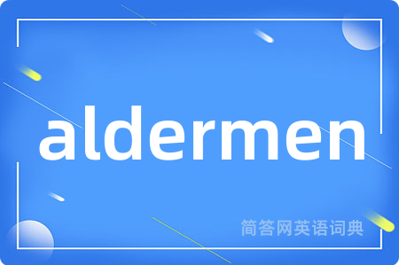 aldermen