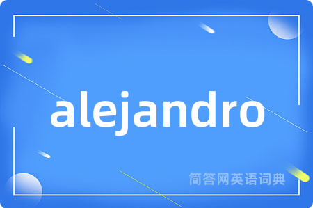 alejandro