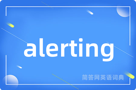 alerting