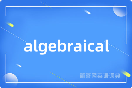 algebraical