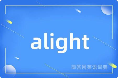 alight