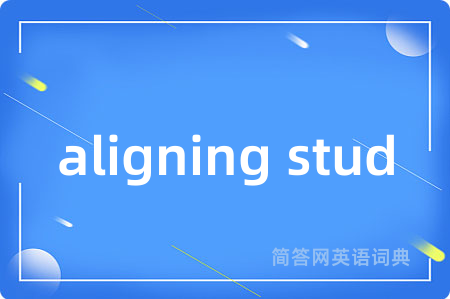 aligning stud