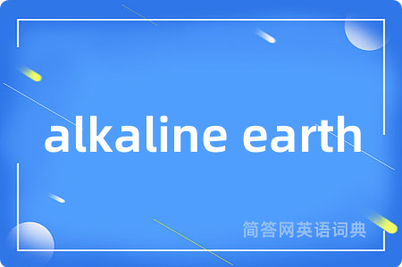 alkaline earth