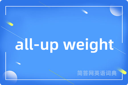 all-up weight