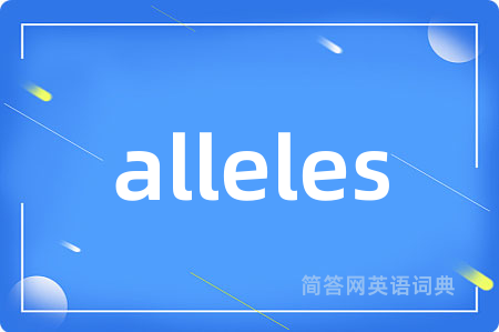 alleles