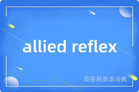 allied reflex
