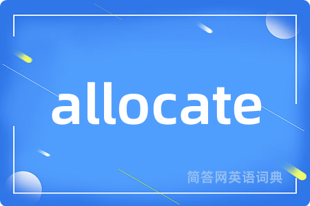 allocate