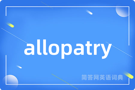 allopatry是什么意思,allopatry的中文翻译 allopatry
