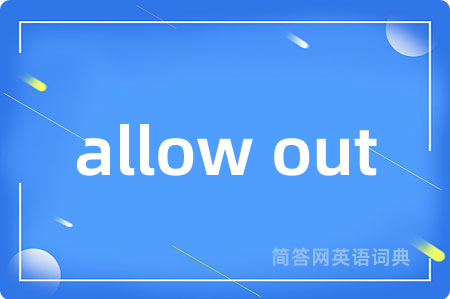 allow out