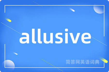 allusive