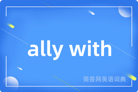 ally with
