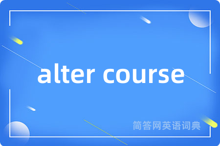 alter course