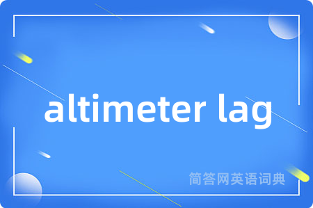 altimeter lag