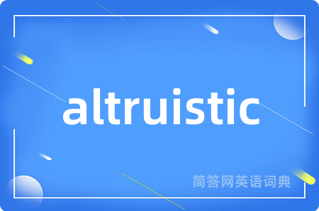 altruistic
