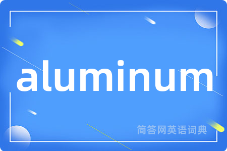 aluminum