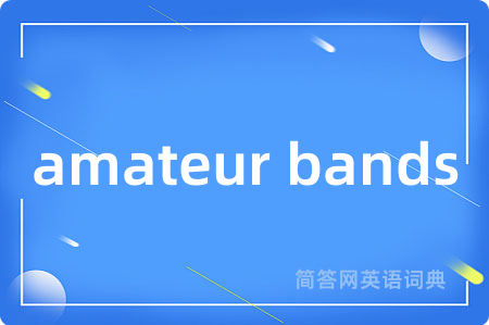 amateur bands