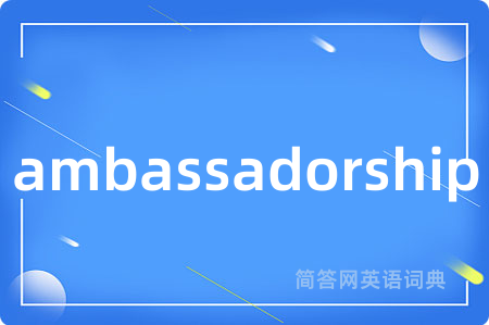 ambassadorship