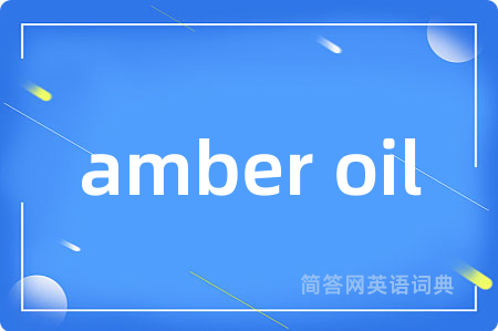 amber oil