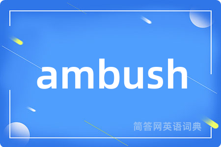 ambush