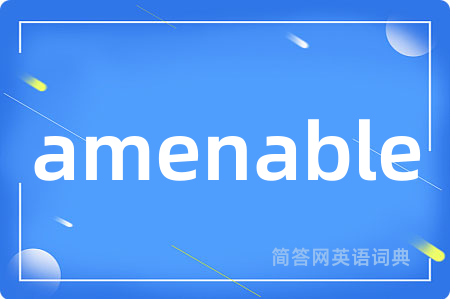 amenable